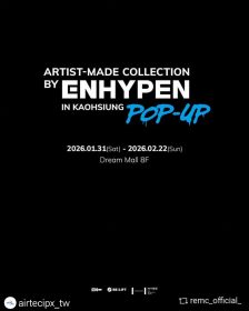 ENHYPEN高雄限定快閃店開幕｜南部恩靜搶購親自企劃周邊熱潮再現